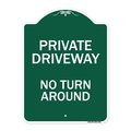 Signmission Private Driveway No Turn Around Heavy-Gauge Aluminum Architectural Sign, 24" x 18", GW-1824-9780 A-DES-GW-1824-9780